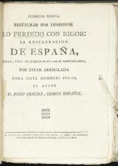 Restaurar por deshonor lo perdido con rigor, la restauración de España :
