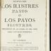 Saynete intitulado Los ilustres payos, o, Los payos ilustres. :