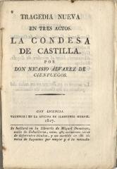Tragedia nueva en tres actos. La condesa de Castilla. /