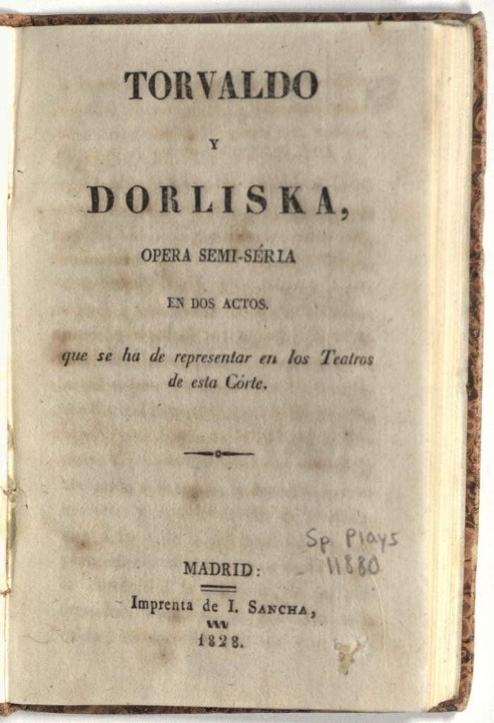 Torvaldo y Dorliska, Opera semi-séria en dos actos,