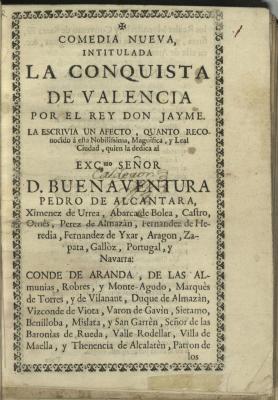 BPL_0000_Conq_G.3353.2 vol.2_a.jpg;Comedia nueva, intitulada La conquista de Valencia por el rey don Jayme /