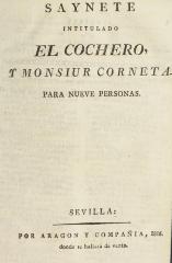 Saynete intitulado El cochero, y monsiur Corneta :