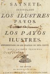 Saynete, intitulado Los ilustres payos, ó, Los payos ilustres :
