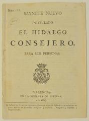 Saynete nuevo intitulado El hidalgo consejero :