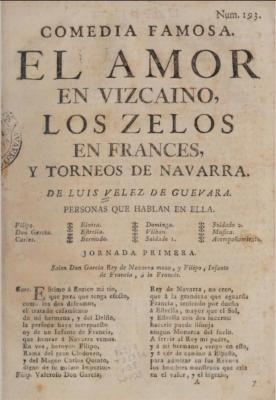 El amor en Vizcaino, los zelos en Francés, y torneos de Navarra :