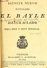 Saynete nuevo intitulado El bayle desgraciado.