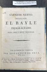 Saynete nuevo intitulado El bayle desgraciado :
