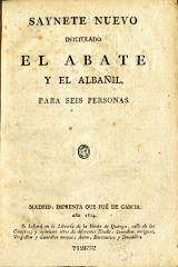 Saynete nuevo intitulado El abate y el albañil.