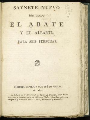 Saynete nuevo intitulado El abate y el albañil.